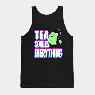 Tea Solves Everything Tank Top